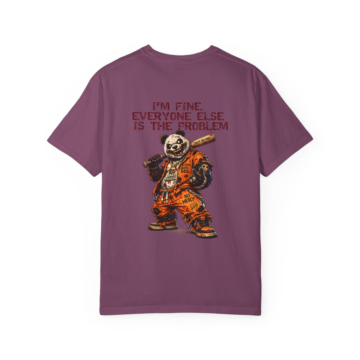T-Shirt — "I'm Fine, Everyone Else Is The Problem" Bear Graphic