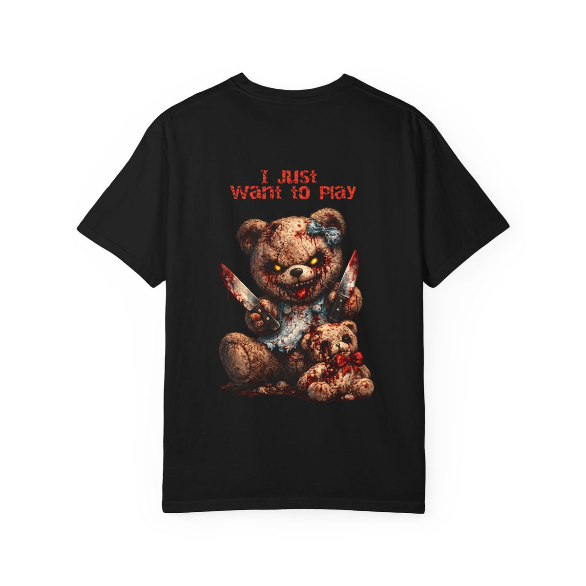 Graphic T-Shirt — 'I Just Want to Play' Bloody Teddy Horror Tee