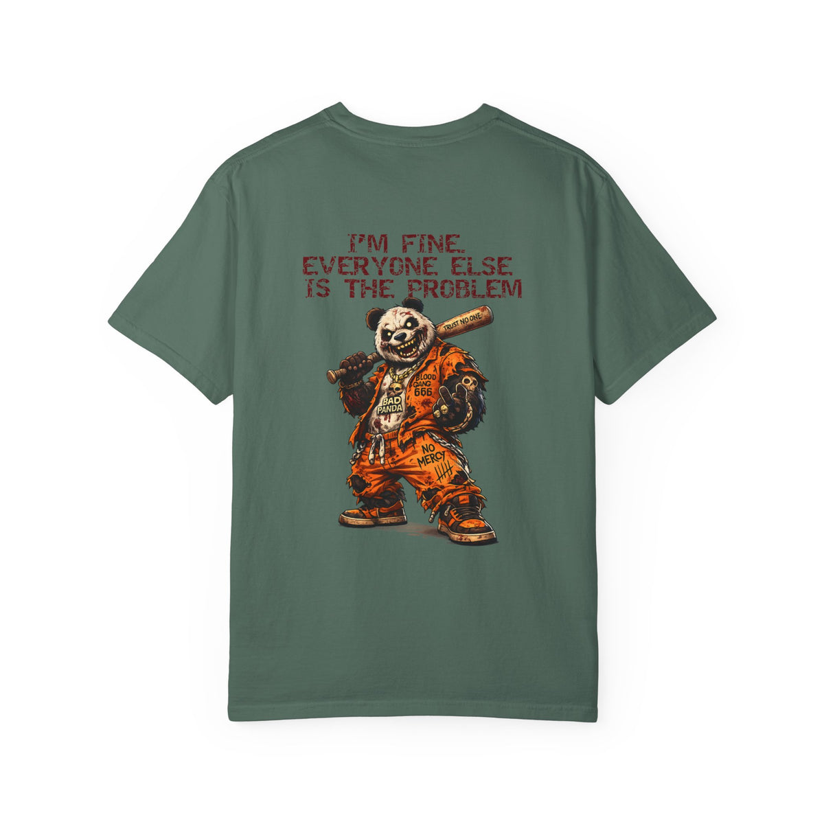 T-Shirt — "I'm Fine, Everyone Else Is The Problem" Bear Graphic